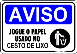 Placa Aviso Jogue Papel Usado No Lixo -  - Loja de Sinalização